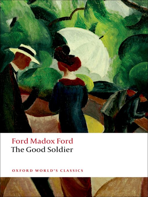 Title details for The Good Soldier by Ford Madox Ford - Available